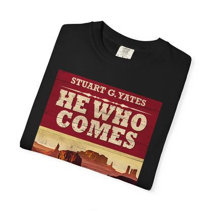 He Who Comes - Unisex T-Shirt