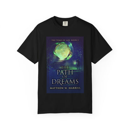 The Path of Dreams - Unisex T-Shirt
