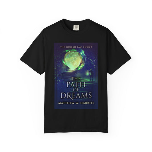 The Path of Dreams - Unisex T-Shirt