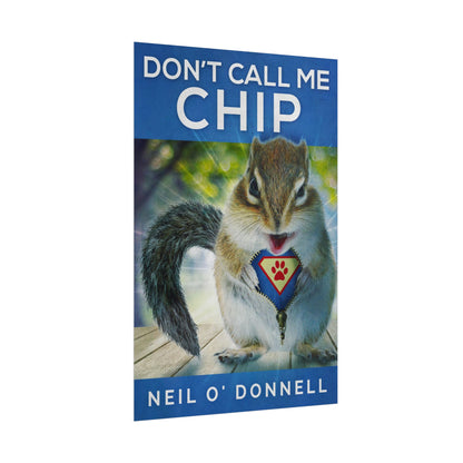 Don't Call Me Chip - Poster