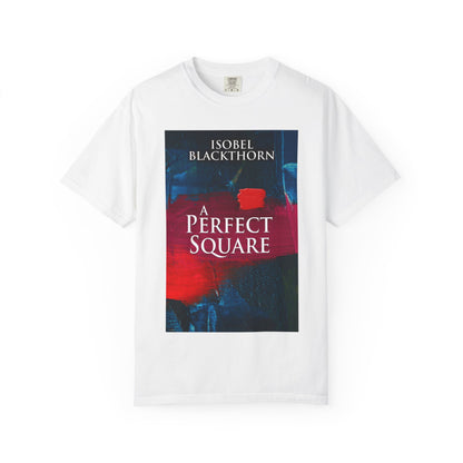 A Perfect Square - Unisex T-Shirt