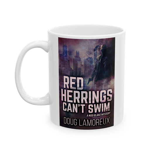 Red Herrings Can't Swim - White Coffee Mug