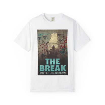 The Break - Unisex T-Shirt