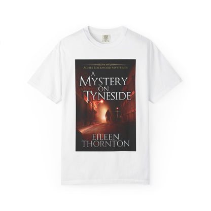 A Mystery On Tyneside - Unisex T-Shirt