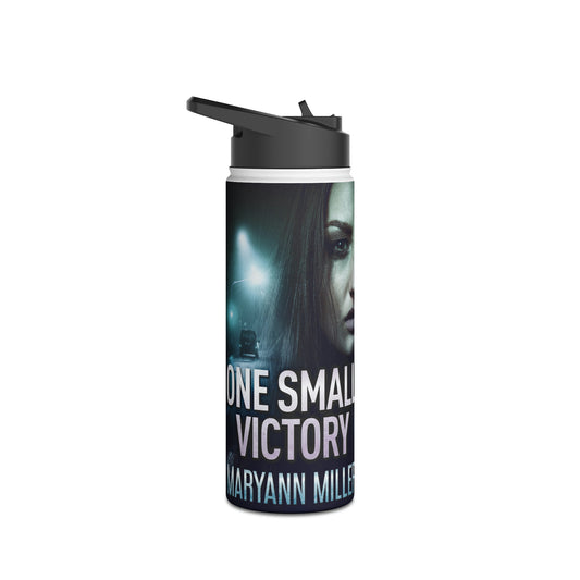 One Small Victory - Stainless Steel Water Bottle