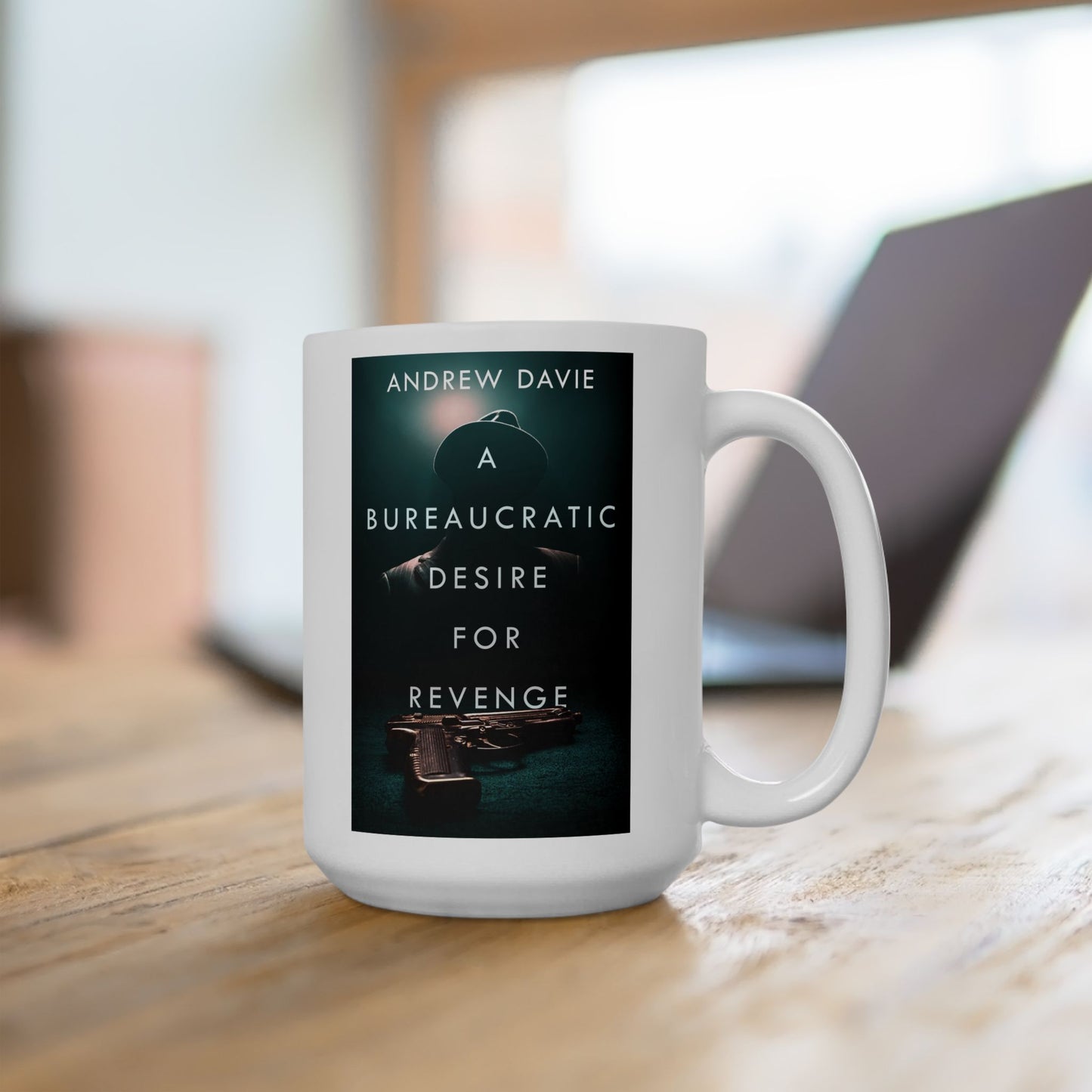 A Bureaucratic Desire For Revenge - White Coffee Mug