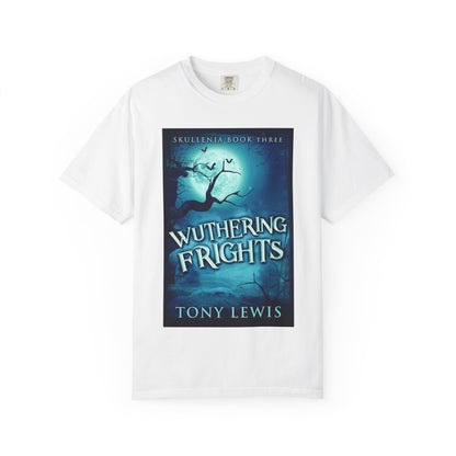 Wuthering Frights - Unisex T-Shirt