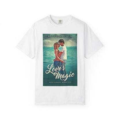 Love's Magic - Unisex T-Shirt