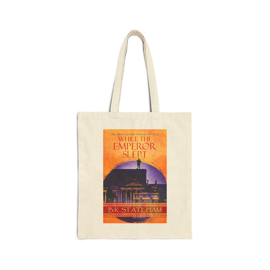 While The Emperor Slept - Cotton Canvas Tote Bag