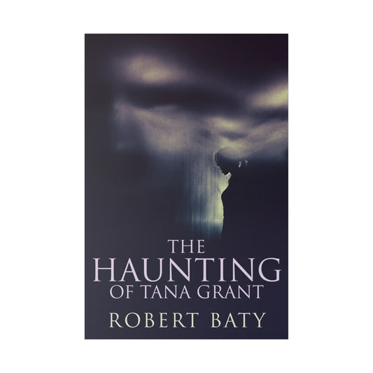 The Haunting Of Tana Grant - Canvas