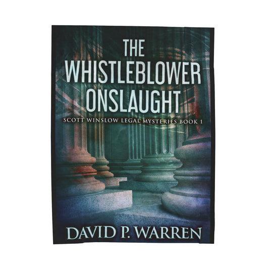 The Whistleblower Onslaught - Velveteen Plush Blanket