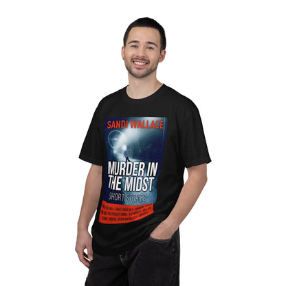 Murder In The Midst - Unisex T-Shirt