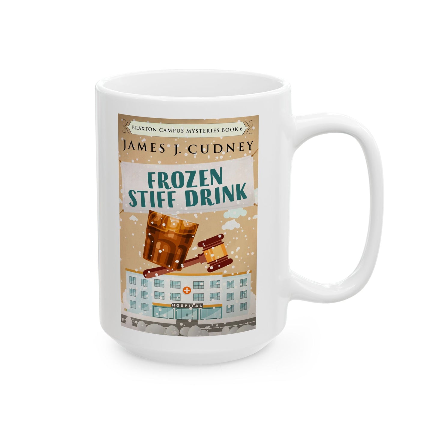 Frozen Stiff Drink - White Coffee Mug