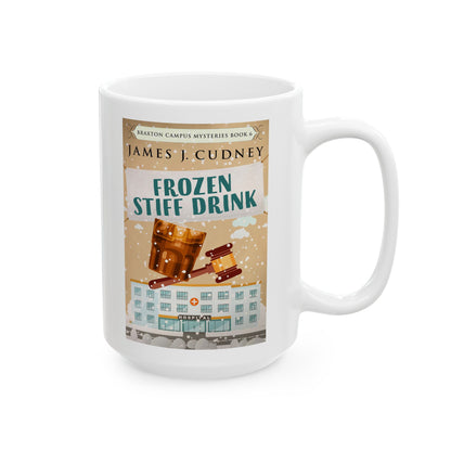 Frozen Stiff Drink - White Coffee Mug