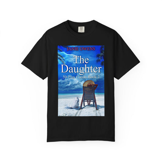 The Daughter - Unisex T-Shirt