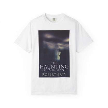 The Haunting Of Tana Grant - Unisex T-Shirt