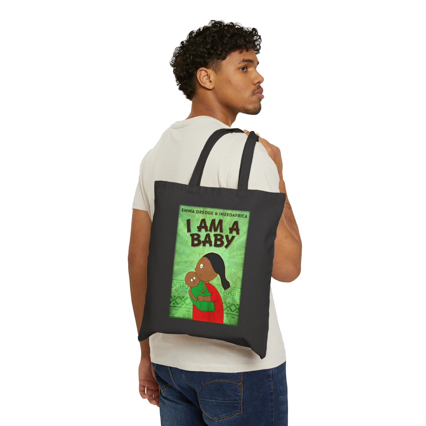 I Am A Baby - Cotton Canvas Tote Bag