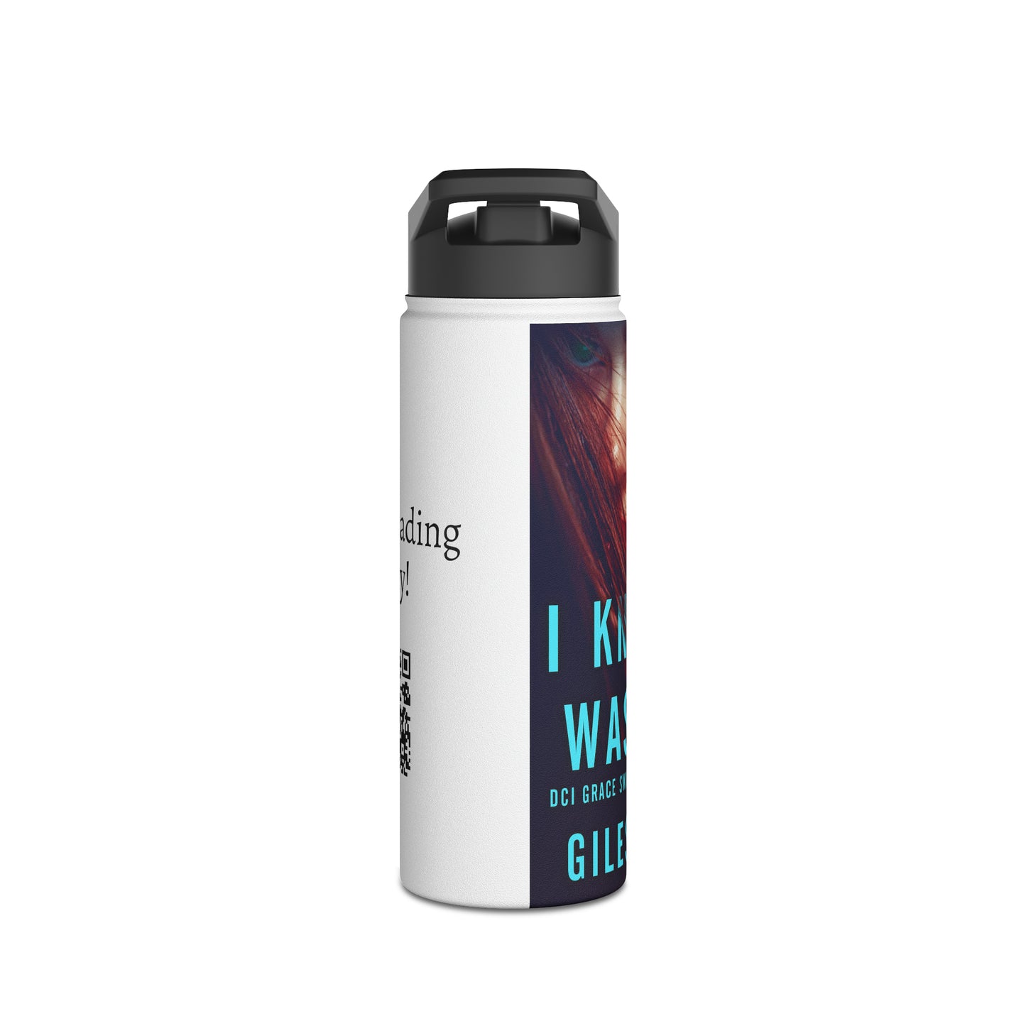 I Know It Was You - Stainless Steel Water Bottle