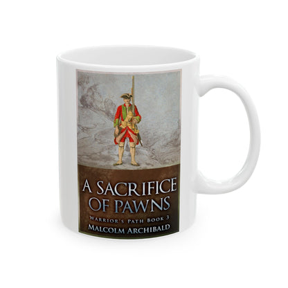 A Sacrifice of Pawns - White Coffee Mug