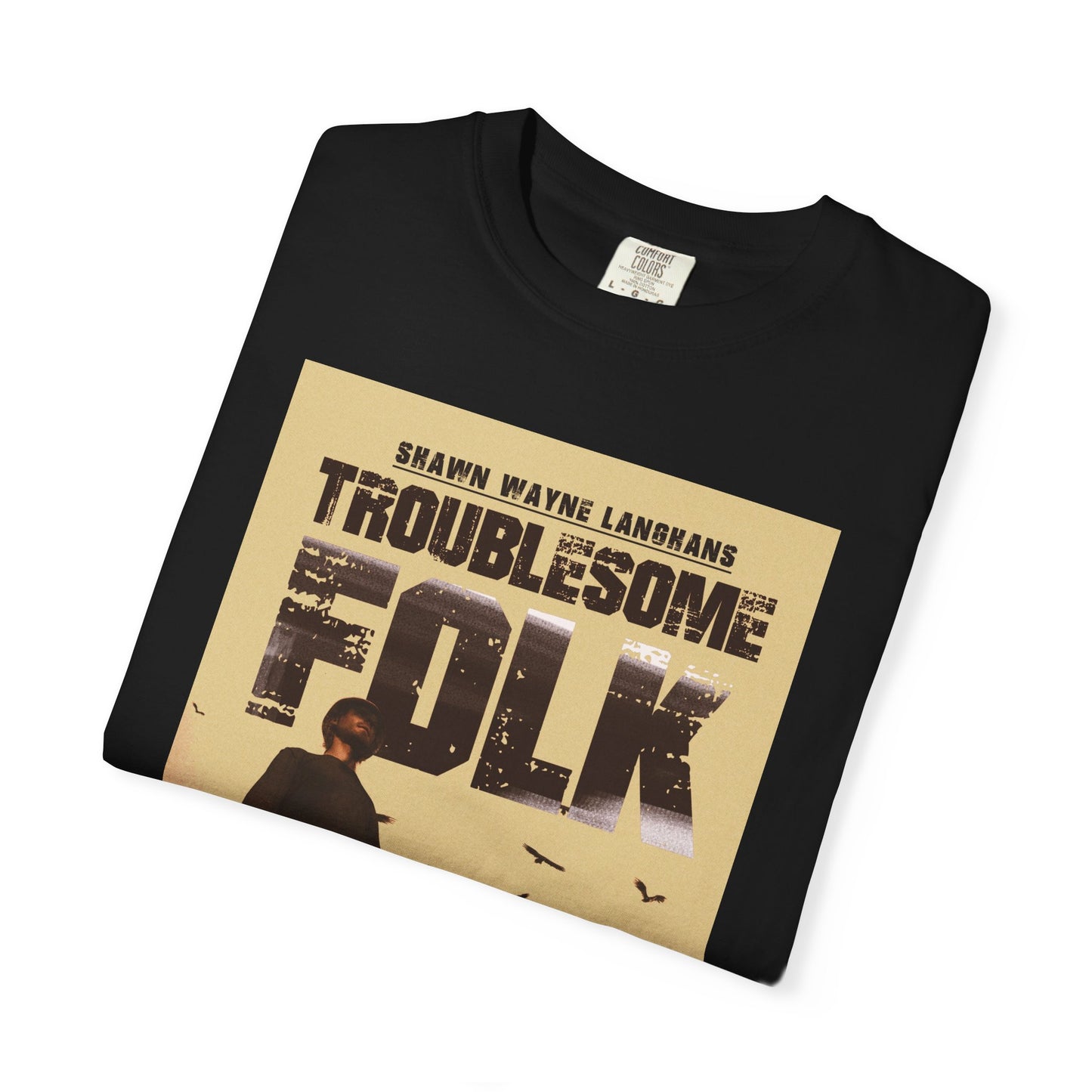 Troublesome Folk - Unisex T-Shirt