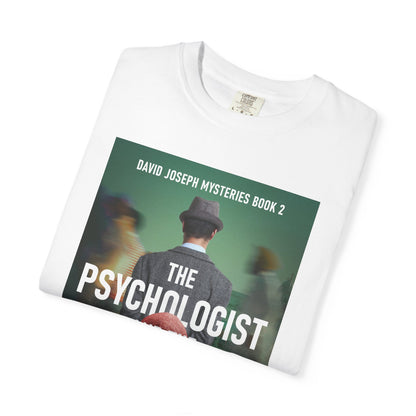The Psychologist and the Psychopath - Unisex T-Shirt