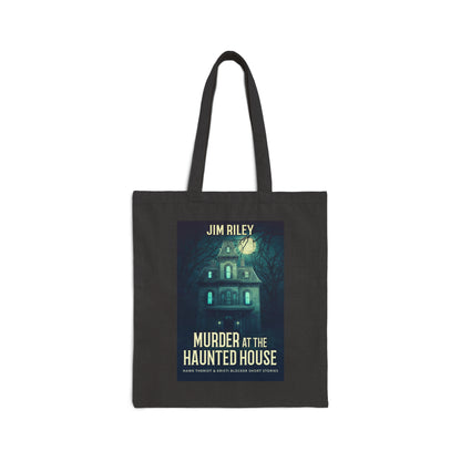 Murder at the Haunted House - Cotton Canvas Tote Bag