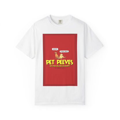 Pet Peeves - Unisex T-Shirt