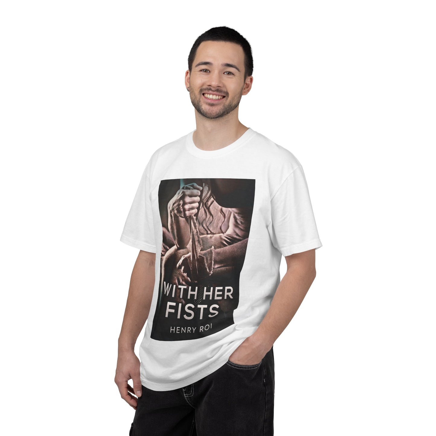 With Her Fists - Unisex T-Shirt