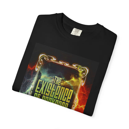 The Existence of Darkness - Unisex T-Shirt
