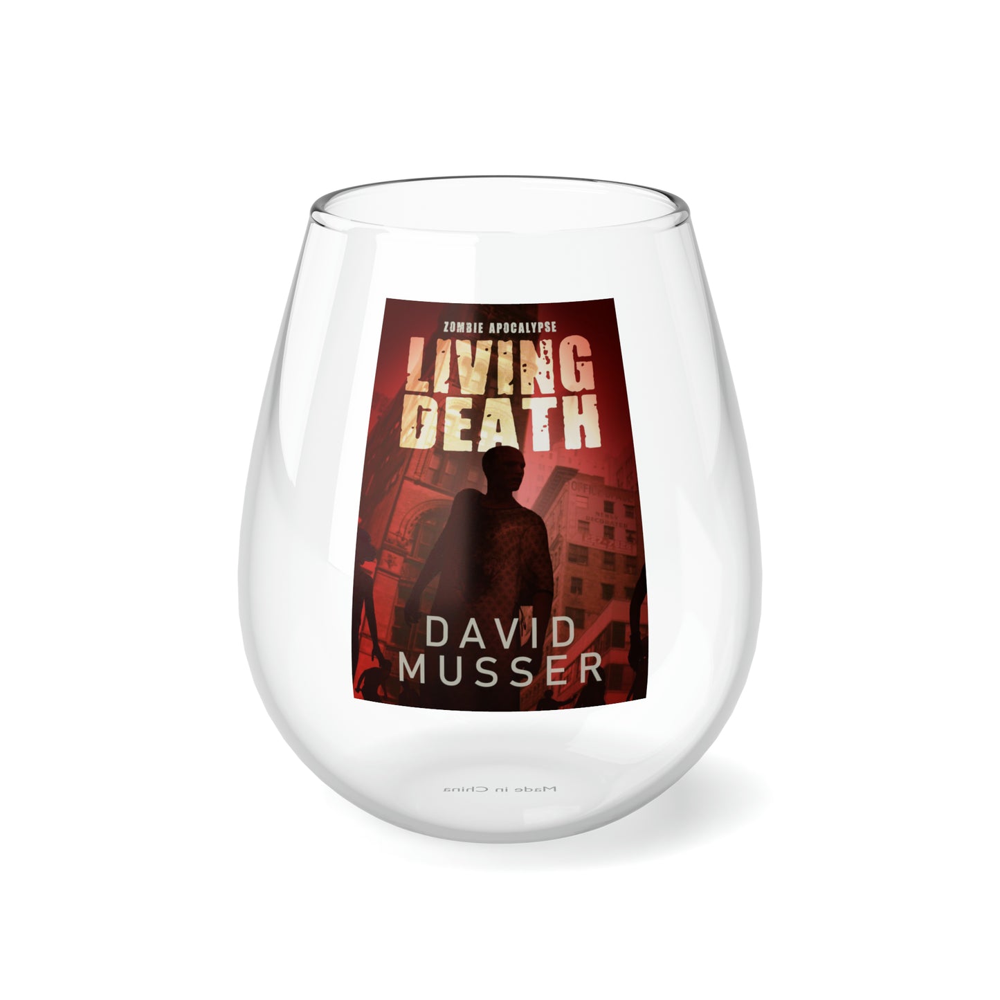 Living Death - Zombie Apocalypse - Stemless Wine Glass, 11.75oz