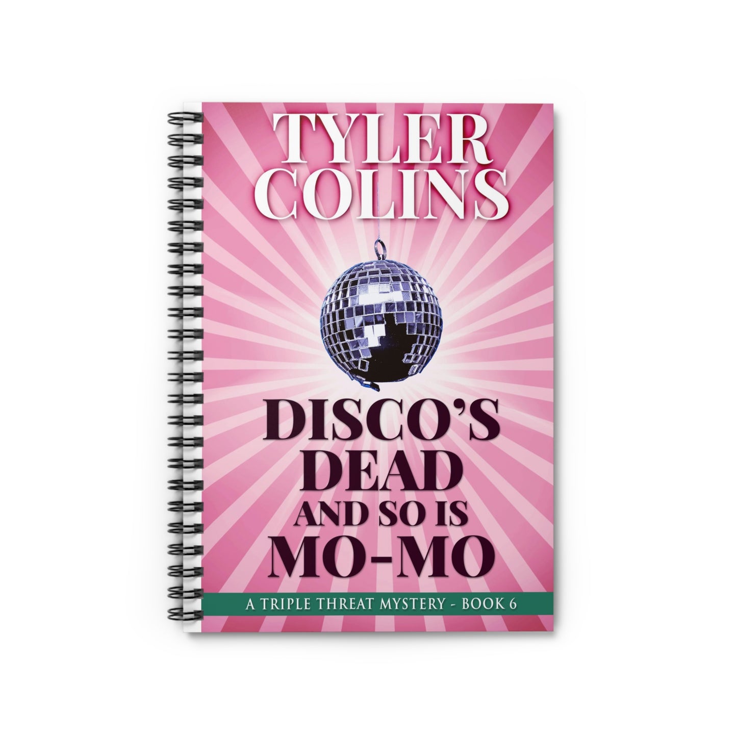 Disco's Dead and so is Mo-Mo - Spiral Notebook