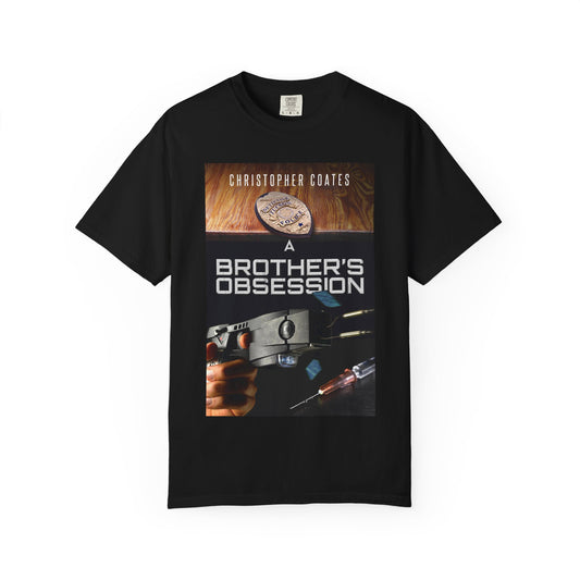 A Brother's Obsession - Unisex T-Shirt