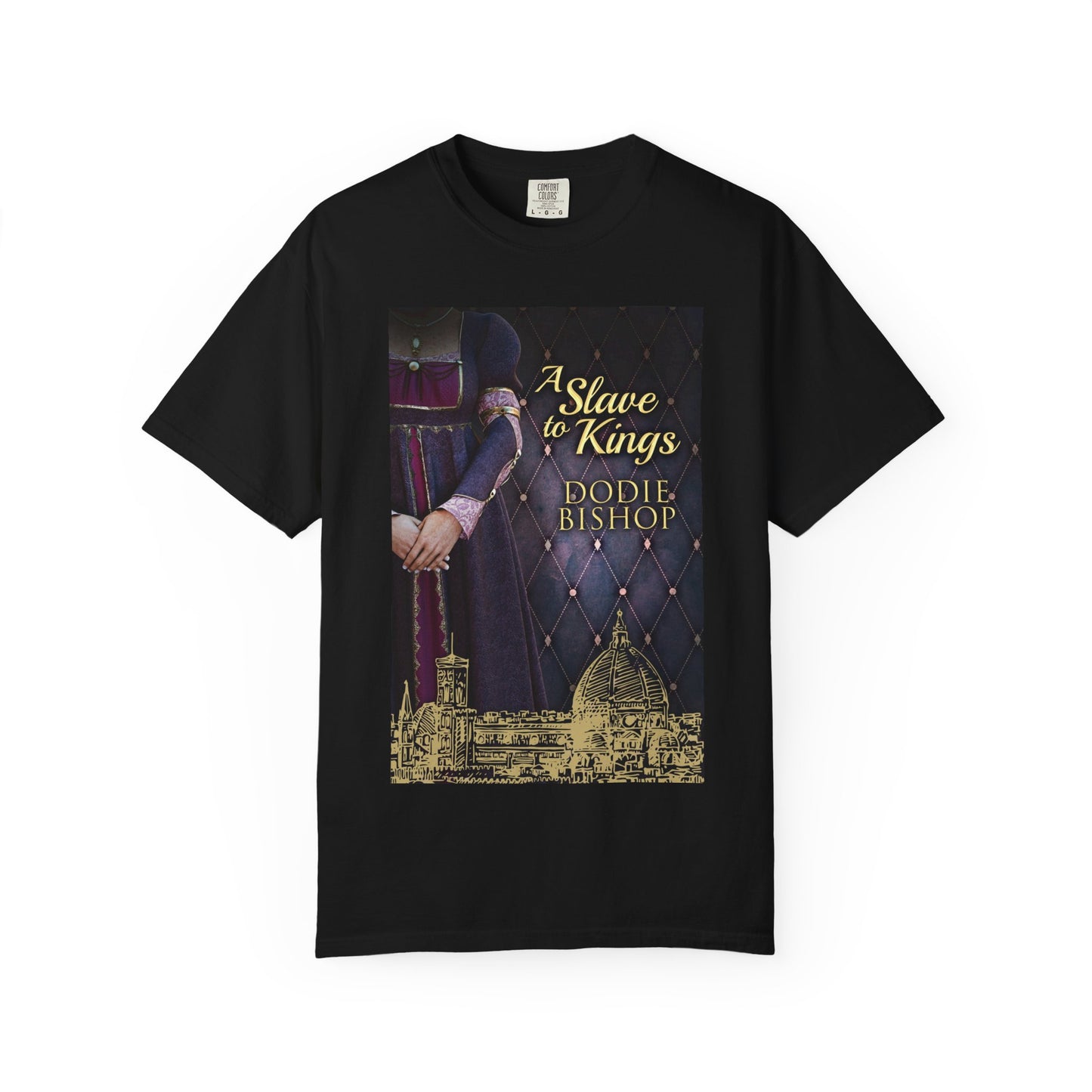 A Slave To Kings - Unisex T-Shirt