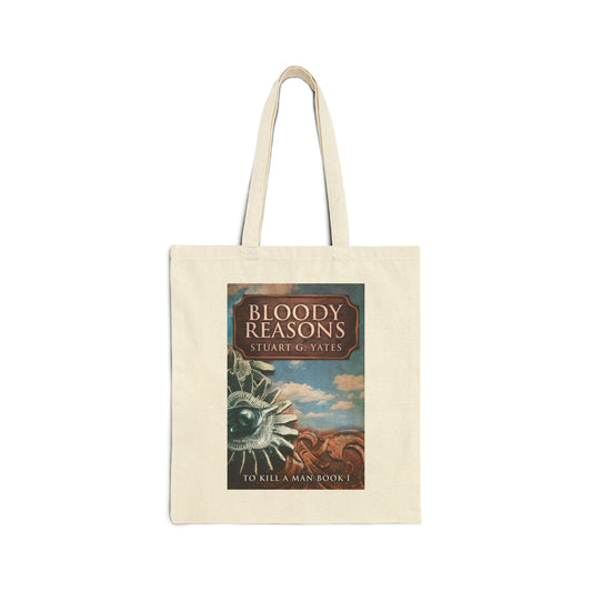 Bloody Reasons - Cotton Canvas Tote Bag