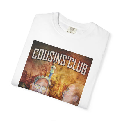 Cousins' Club - Unisex T-Shirt