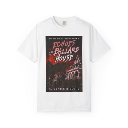 Echoes of Ballard House - Unisex T-Shirt