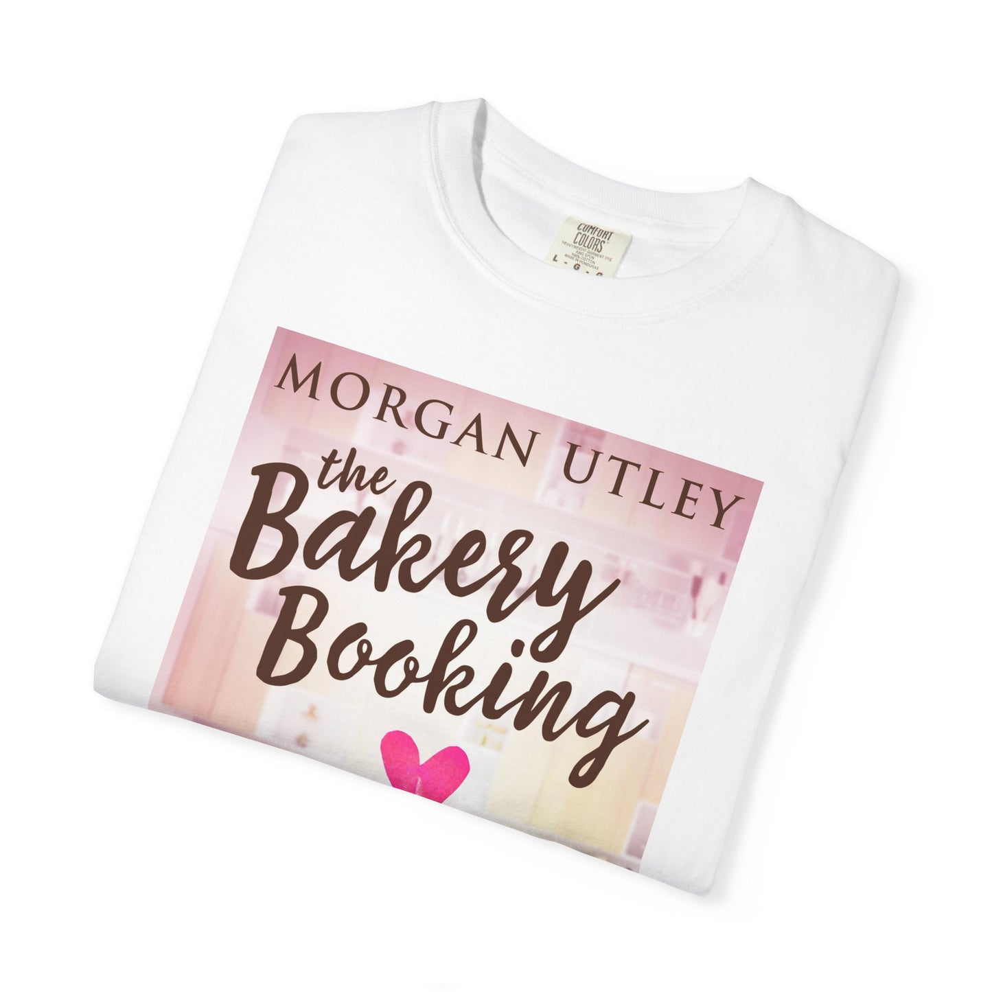 The Bakery Booking - Unisex T-Shirt