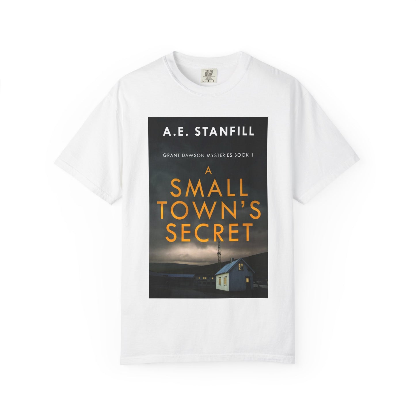 A Small Town's Secret - Unisex T-Shirt