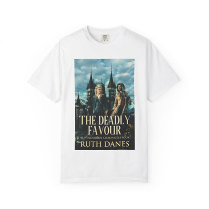 The Deadly Favour - Unisex T-Shirt
