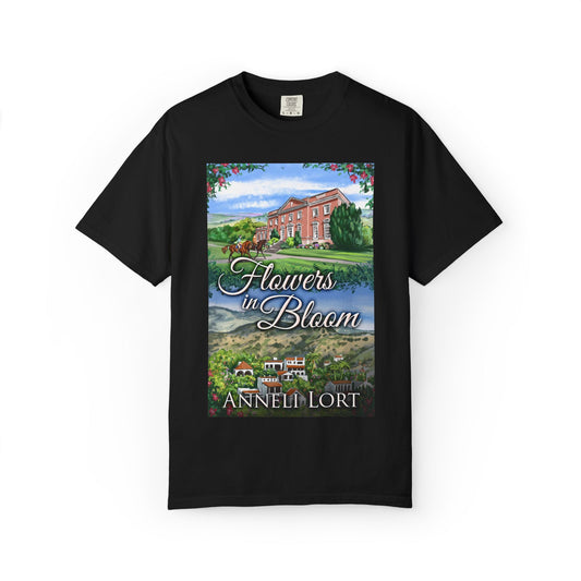 Flowers In Bloom - Unisex T-Shirt