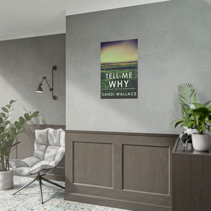 Tell Me Why - Poster