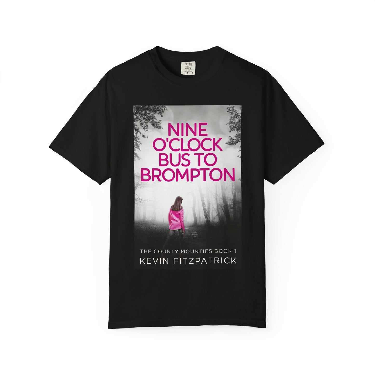 Nine O'Clock Bus To Brompton - Unisex T-Shirt