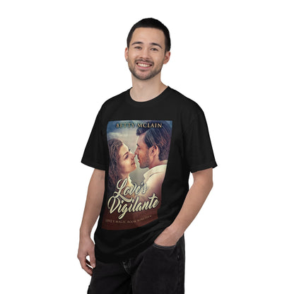 Love's Vigilante - Unisex T-Shirt