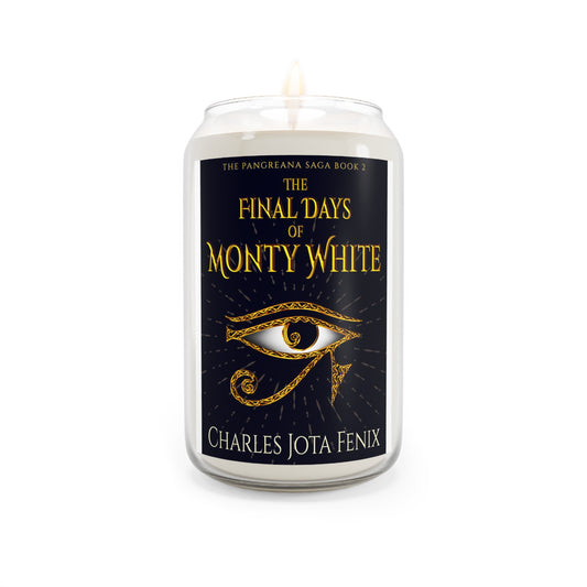 The Final Days of Monty White - Scented Candle