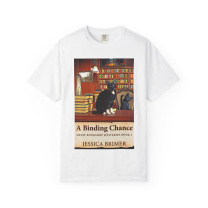 A Binding Chance - Unisex T-Shirt
