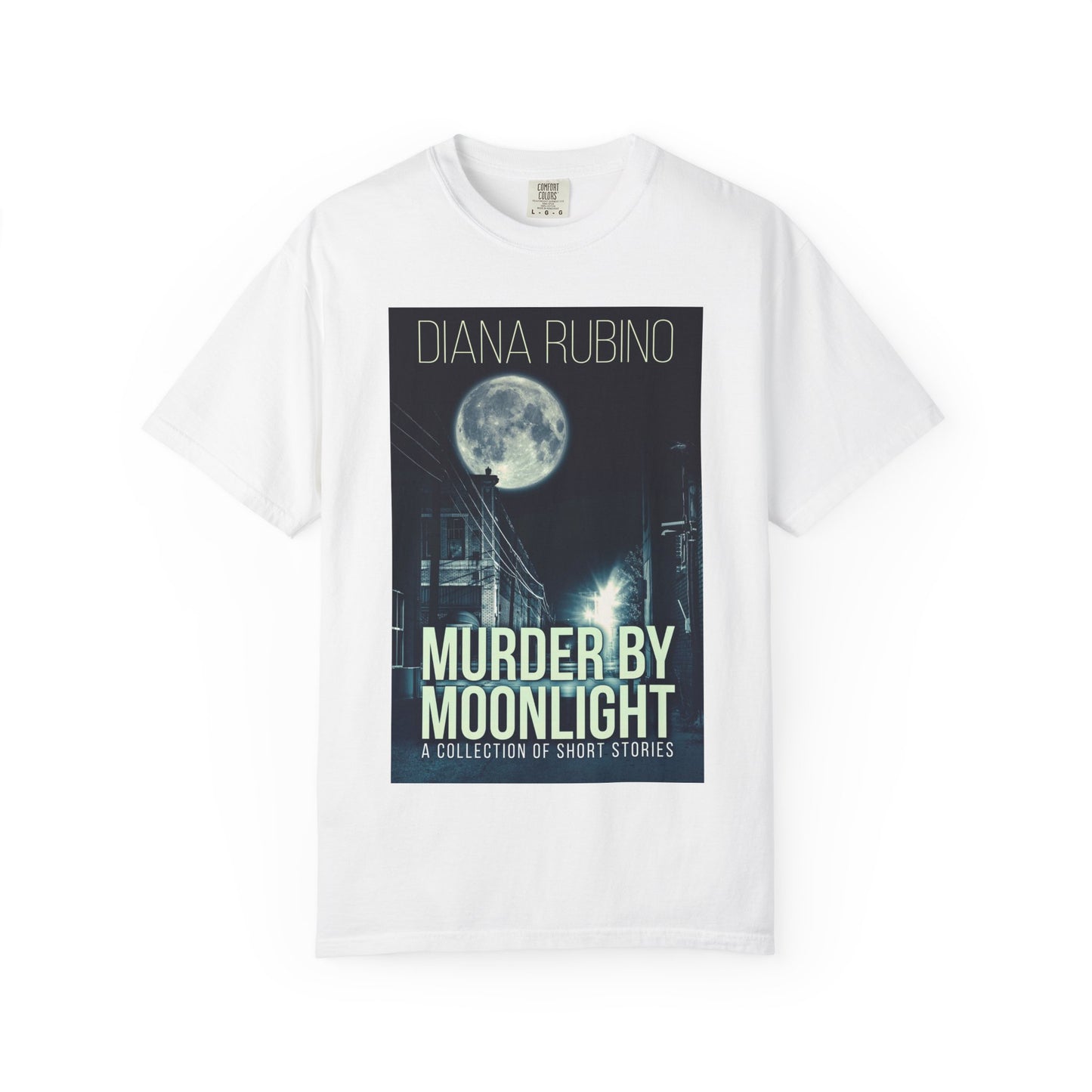 Murder By Moonlight - Unisex T-Shirt