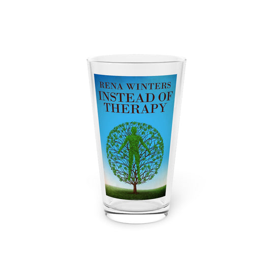 Instead Of Therapy - Pint Glass