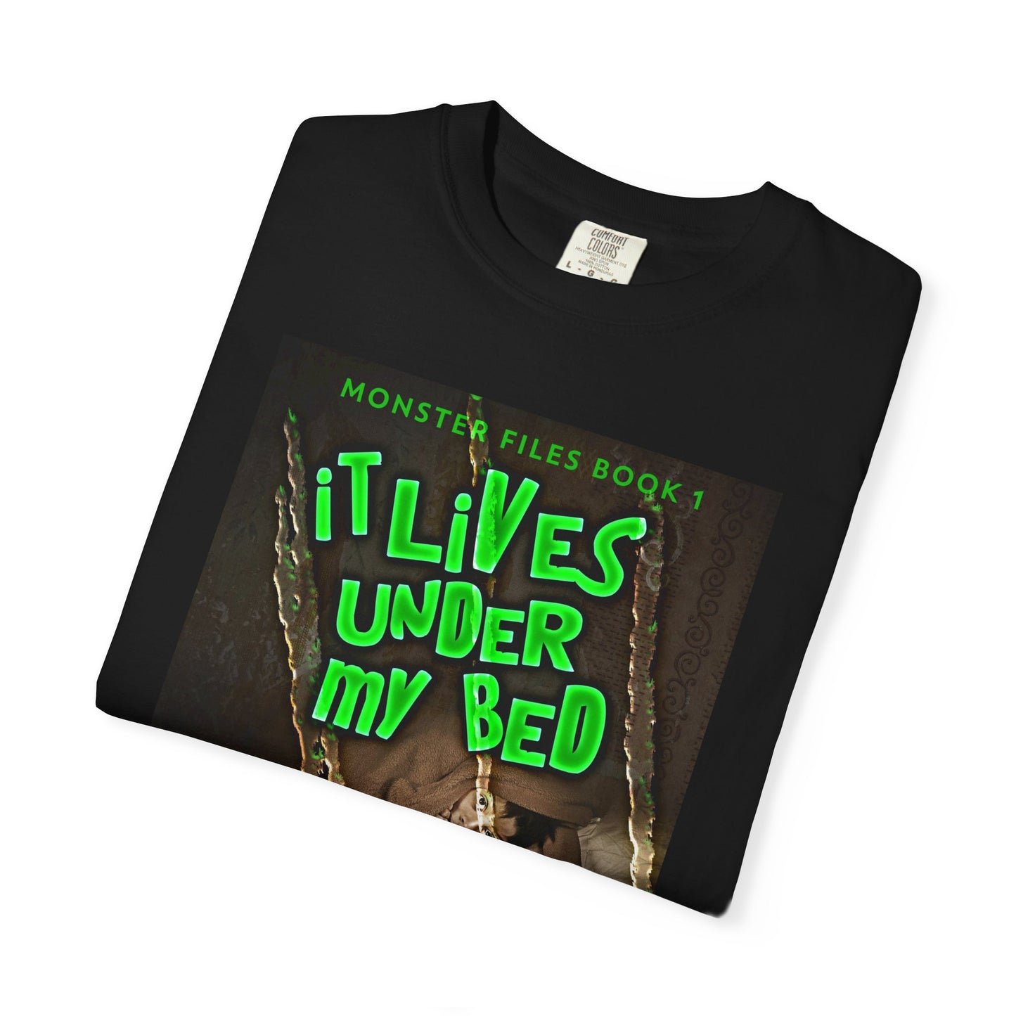 It Lives Under My Bed - Unisex T-Shirt