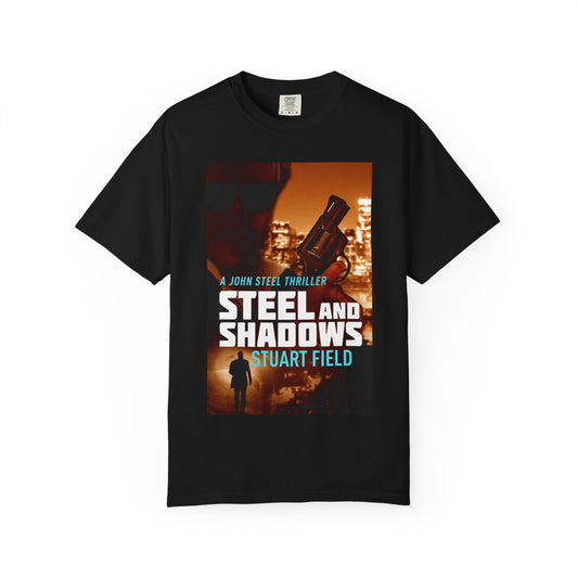 Steel And Shadows - Unisex T-Shirt