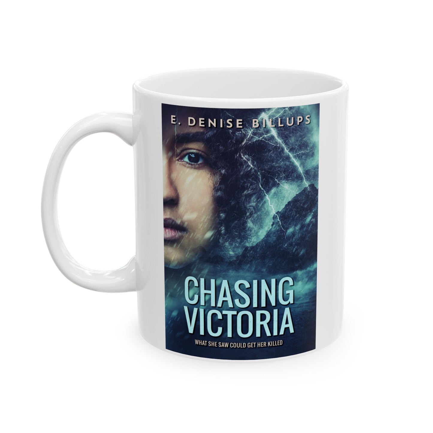 Chasing Victoria - White Coffee Mug